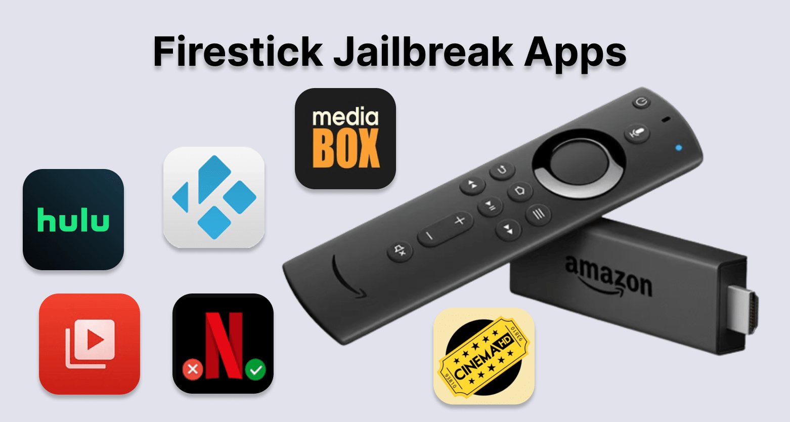 Firestick Jailbreak Apps